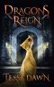[Dragons Realm Saga 02] • Dragons Reign